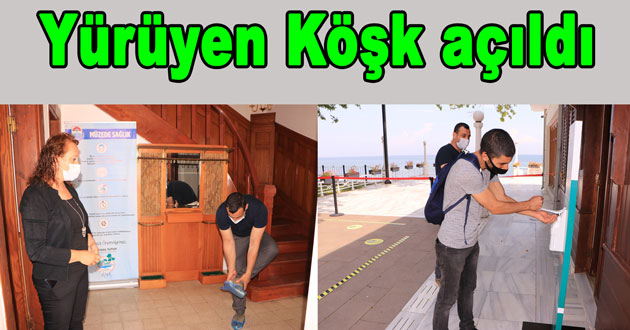 Yürüyen Köşk açıldı
