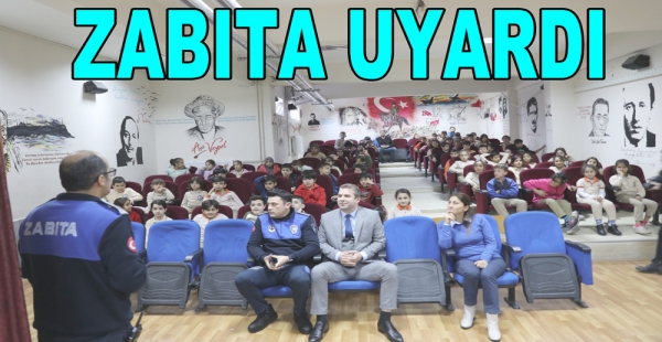 ZABITA ÇOCUKLARI UYARDI