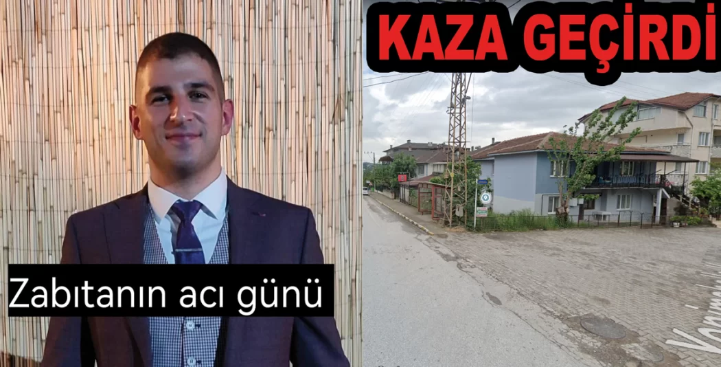 ZABITA FURKAN HAYATINI KAYBETTİ