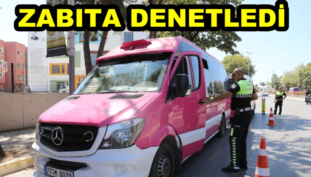 ZABITADAN MİNİBÜSLERE DENETİM